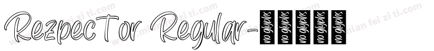 Rezpector Regular字体转换